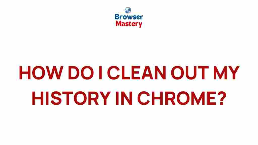 clear-chrome-history-secrets