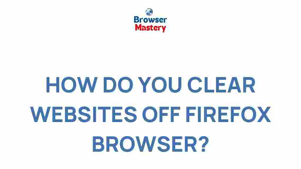 firefox-clear-website-data