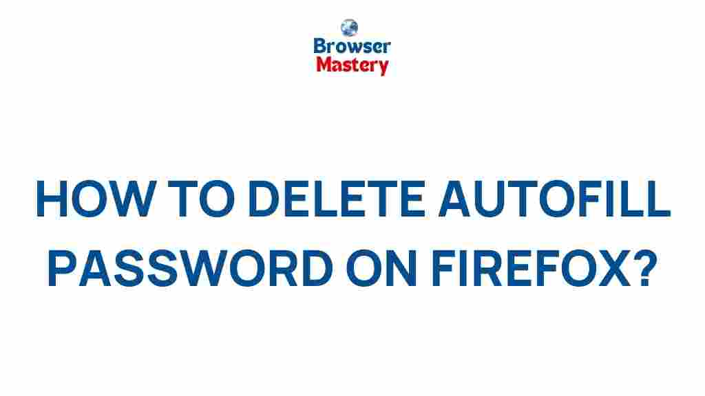 firefox-autofill-password-deletion