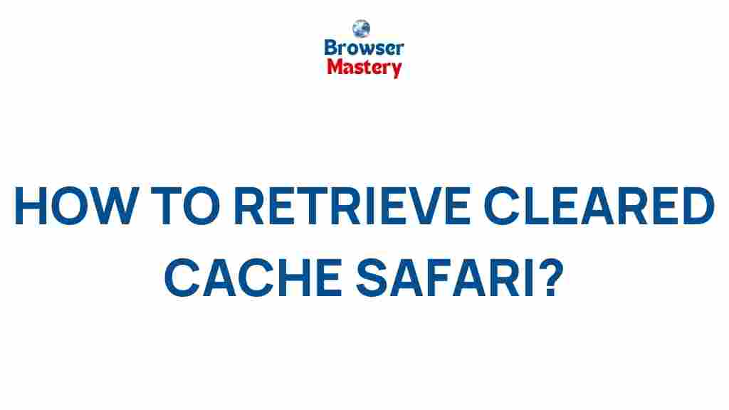 safari-cleared-cache-secrets