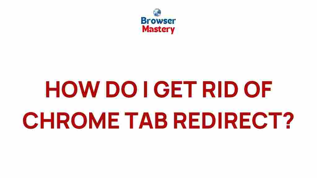 eliminate-chrome-tab-redirects
