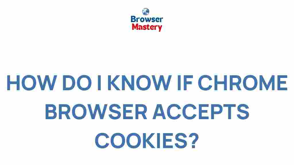 chrome-browser-cookie-acceptance