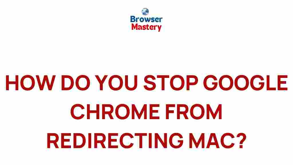 prevent-google-chrome-redirects-mac