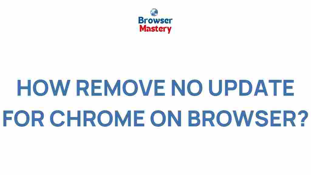 chrome-browser-update-secrets