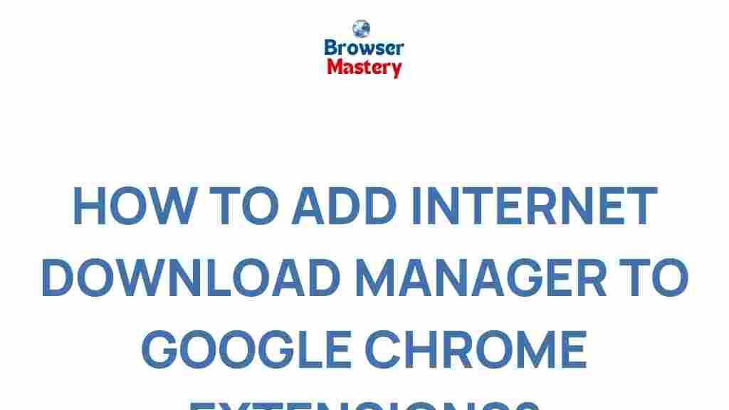 internet-download-manager-google-chrome-extensions