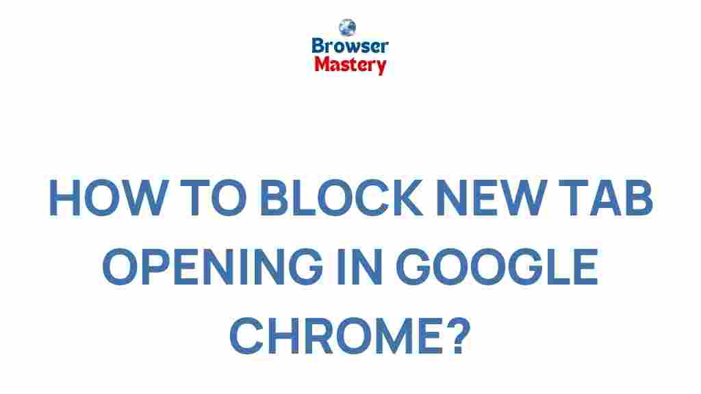 prevent-new-tab-google-chrome