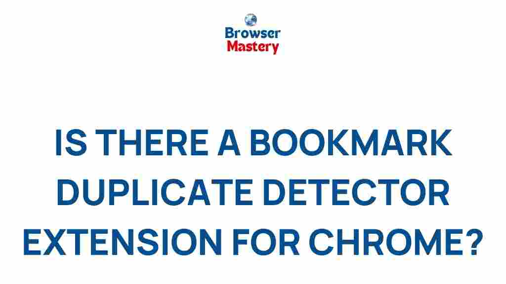 chrome-duplicate-bookmark-detector