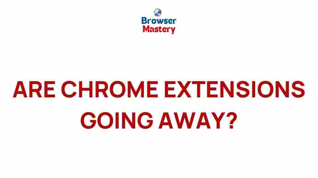 chrome-extensions-future