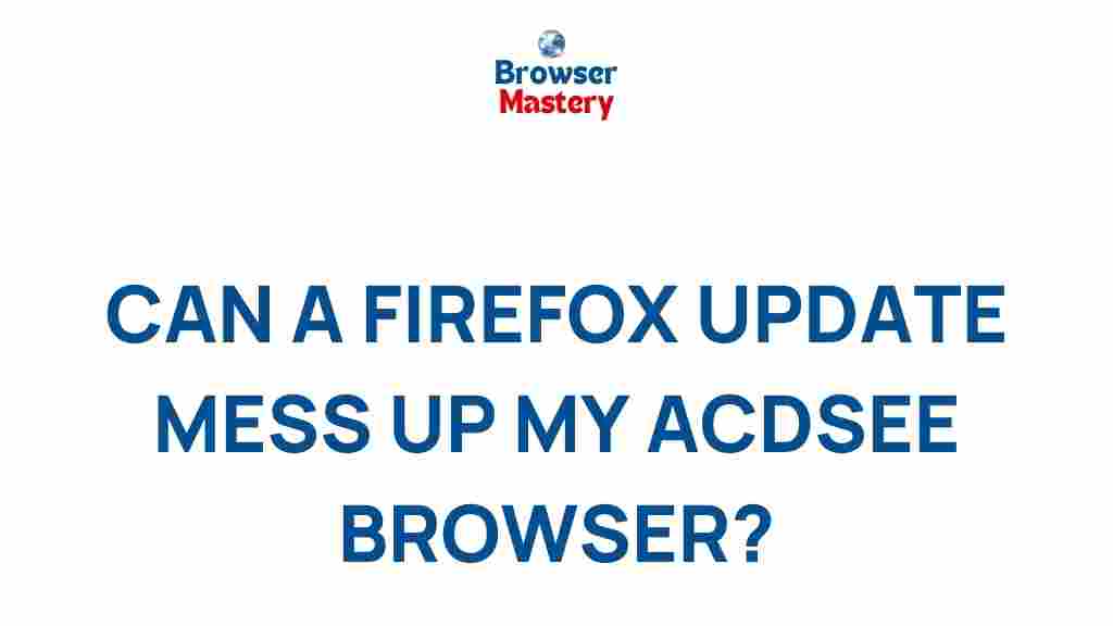 /firefox-update-acdsee-browser
