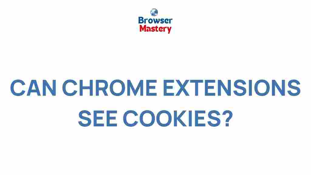 chrome-extensions-cookies-access
