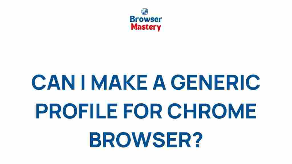 customize-chrome-browser-profile