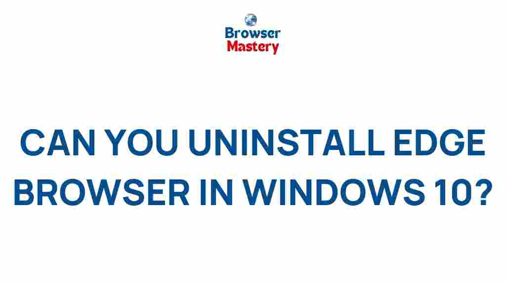 uninstall-edge-browser-windows-10
