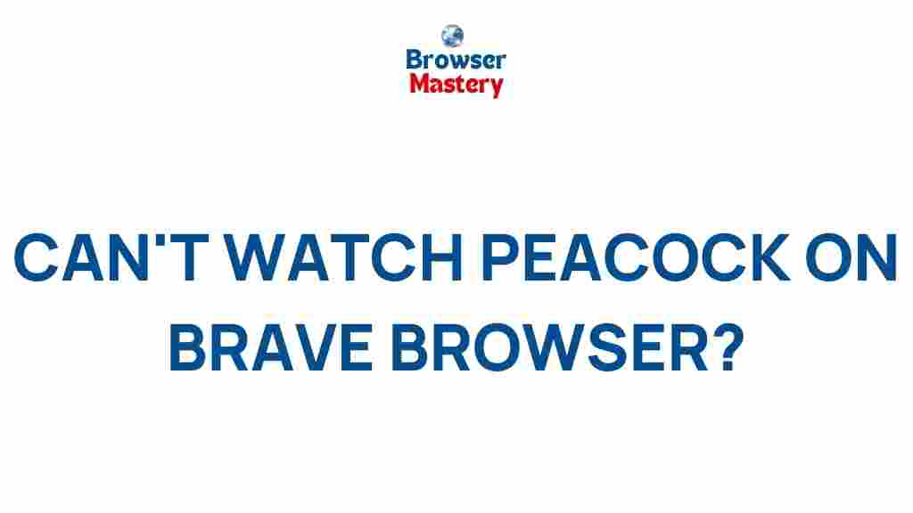 peacock-streaming-brave-browser