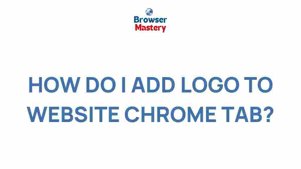 add-logo-website-chrome-tab