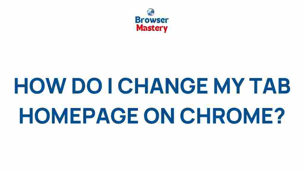 chrome-change-tab-homepage