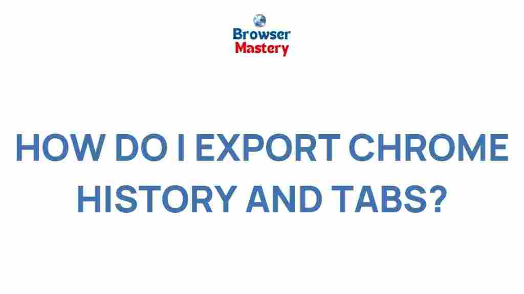 chrome-history-tabs-export