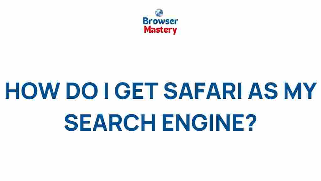 safari-search-engine-tips
