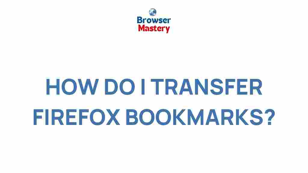firefox-bookmarks-transfer