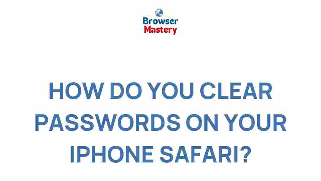 clear-passwords-iphone-safari