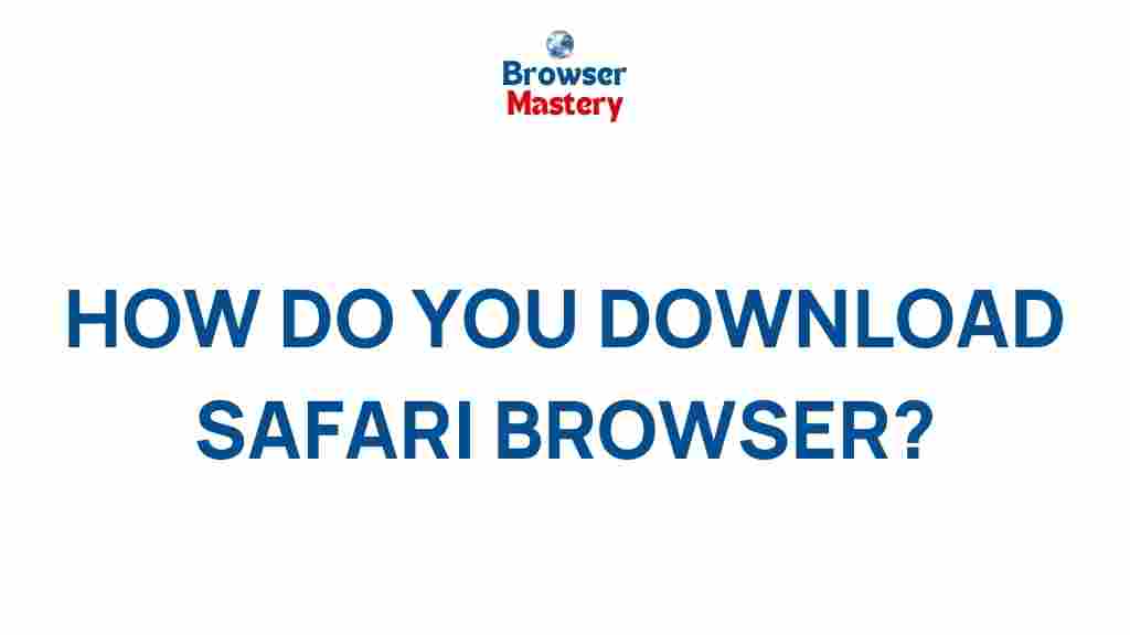 safari-browser-download-guide
