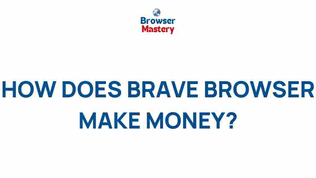 brave-browser-revenue-model