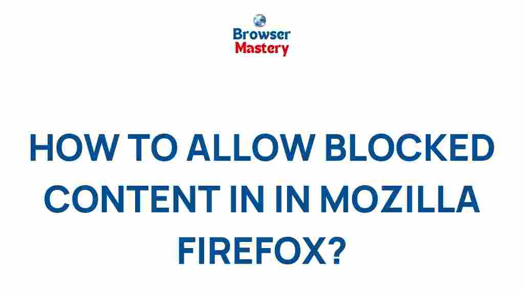 accessing-blocked-content-mozilla-firefox