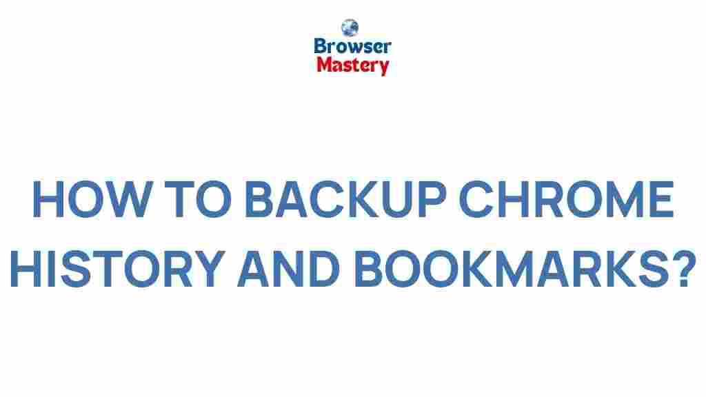 backup-chrome-history-bookmarks