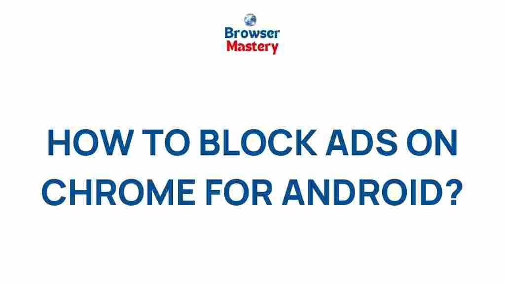 ad-blocking-chrome-android