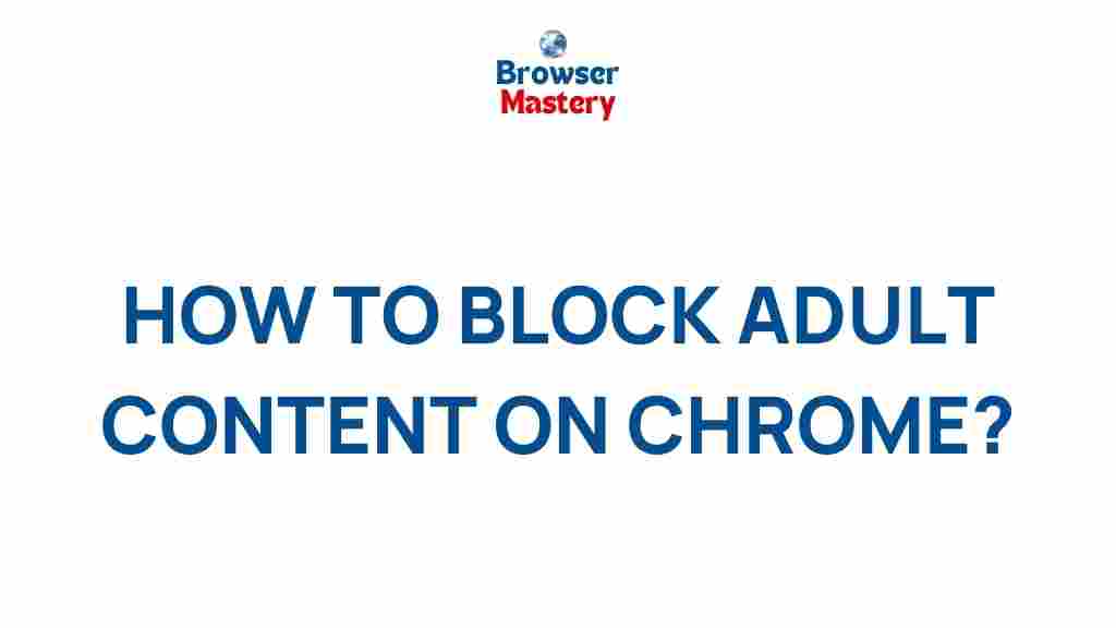 block-adult-content-chrome