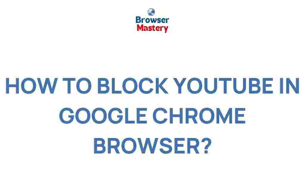 block-youtube-google-chrome