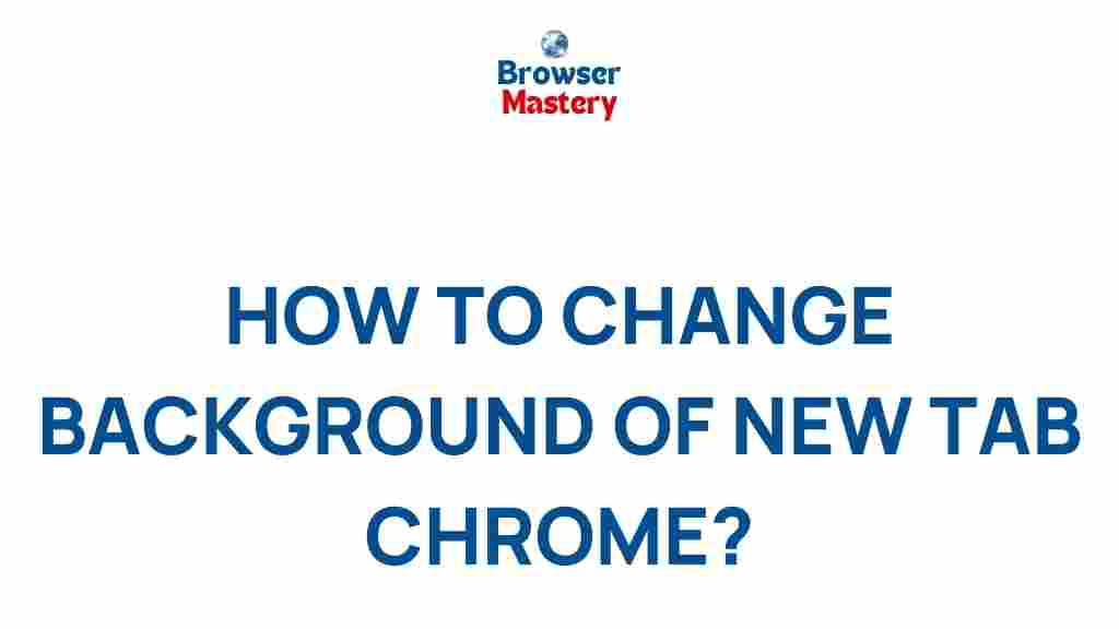 change-background-chrome-new-tab