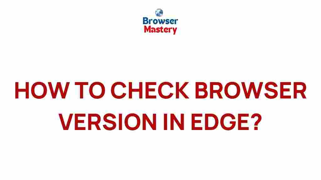 check-browser-version-edge