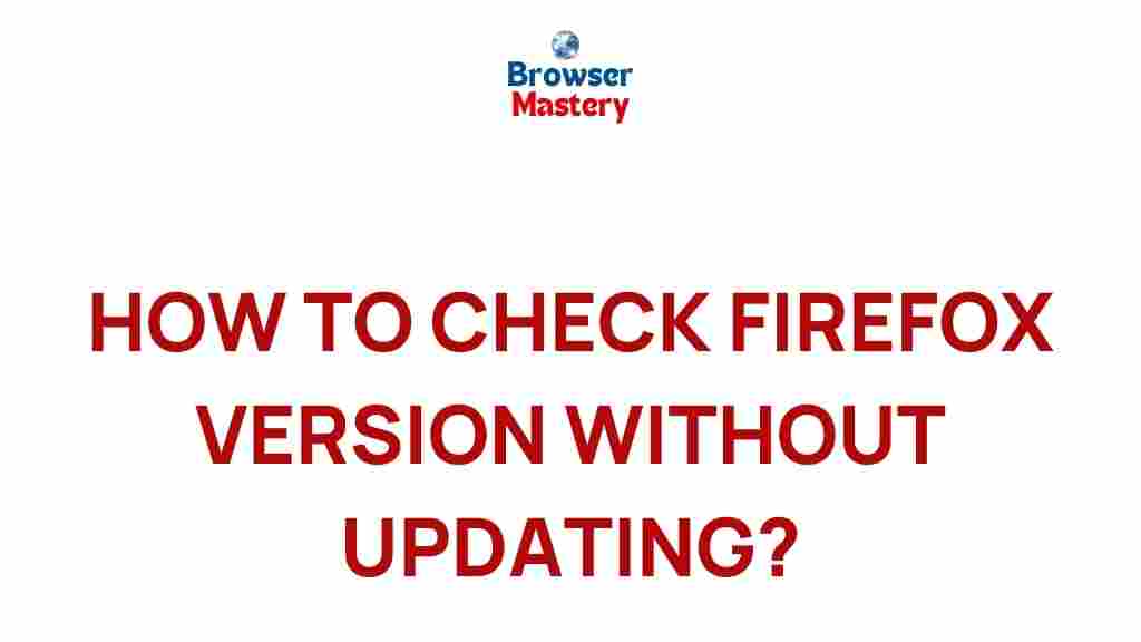 firefox-version-check-without-updating