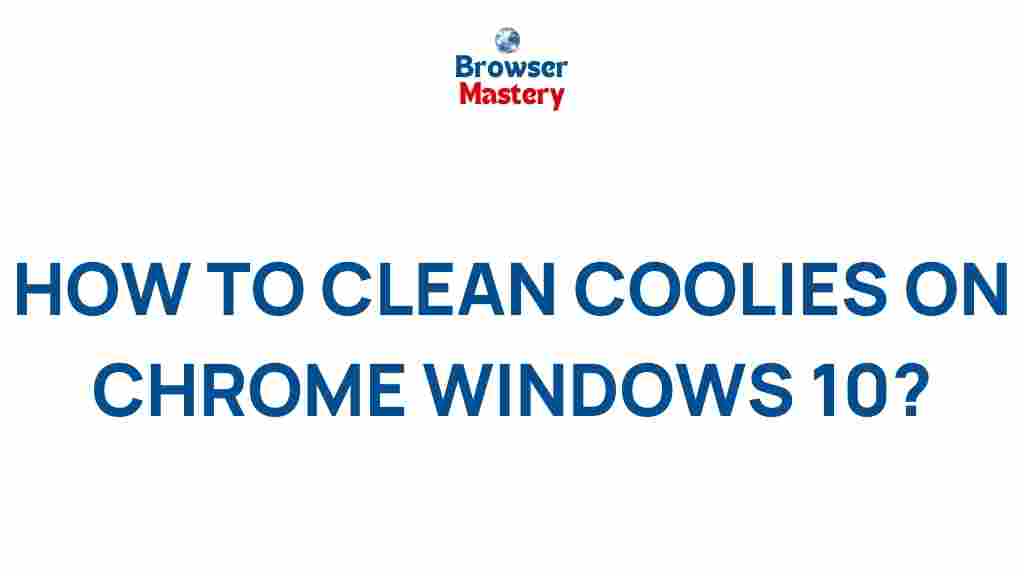 clear-cookies-chrome-windows-10