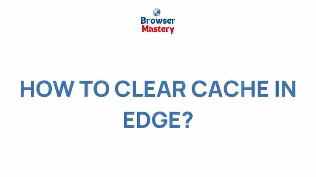 clear-cache-microsoft-edge