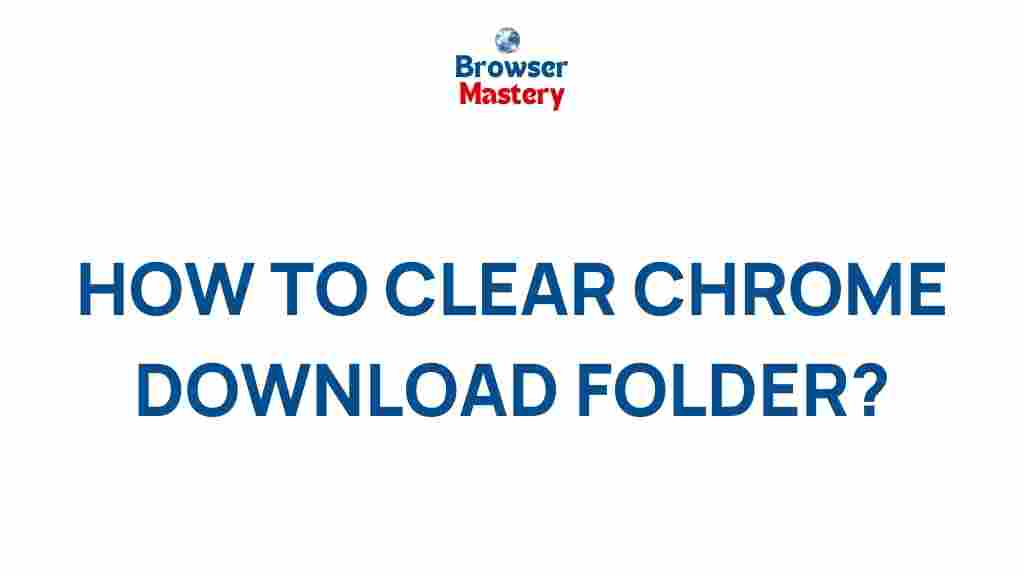 chrome-download-folder-tips
