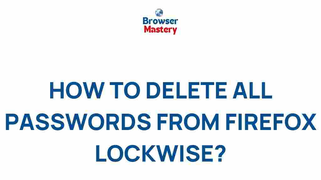 firefox-lockwise-delete-passwords