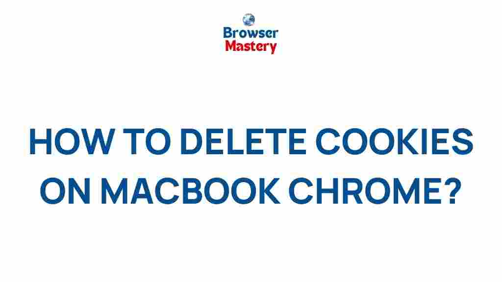 delete-cookies-macbook-chrome