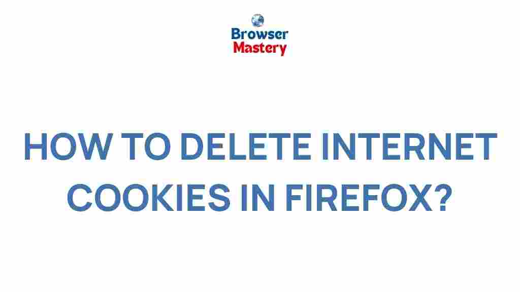 deleting-internet-cookies-firefox