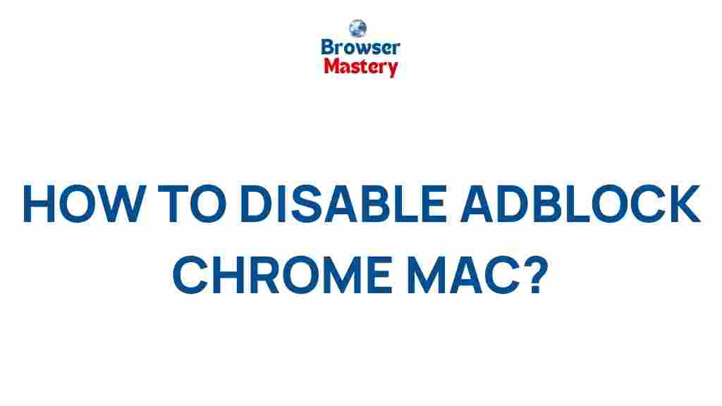 disable-adblock-chrome-mac