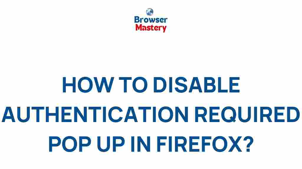 firefox-disable-authentication-popup