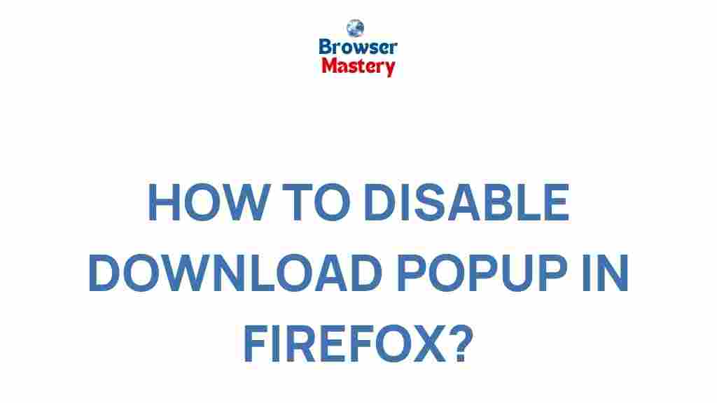 disable-download-popup-firefox