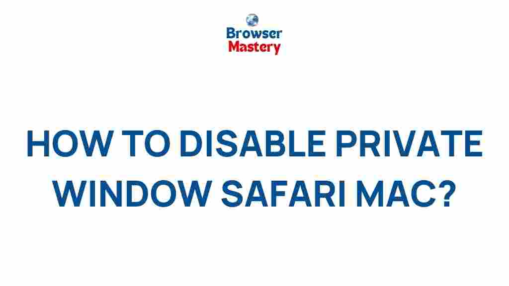 safari-mac-disable-private-browsing