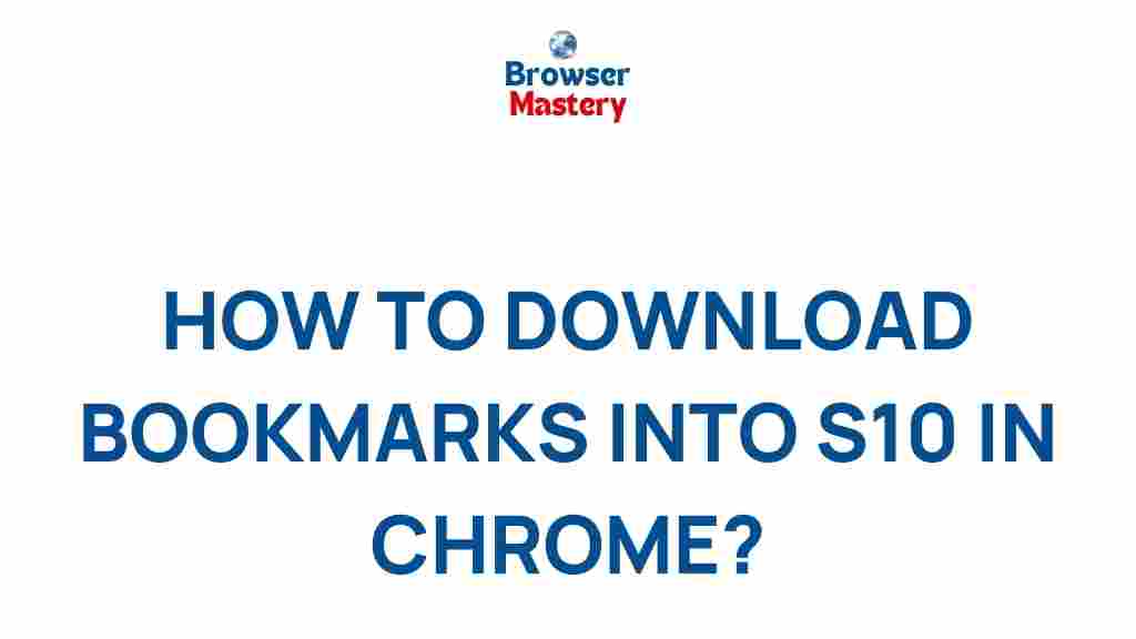 download-bookmarks-s10-chrome