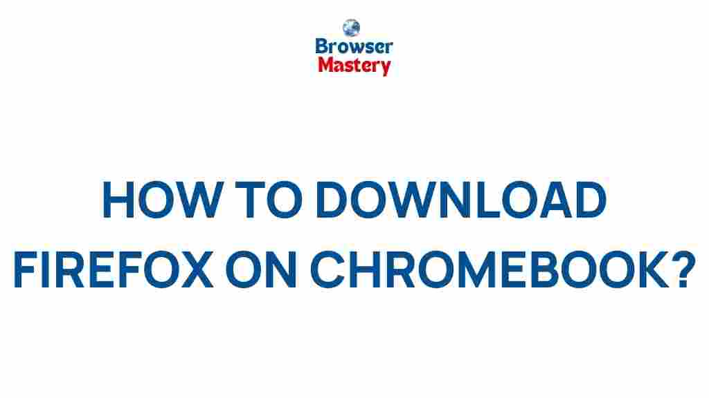 install-firefox-chromebook