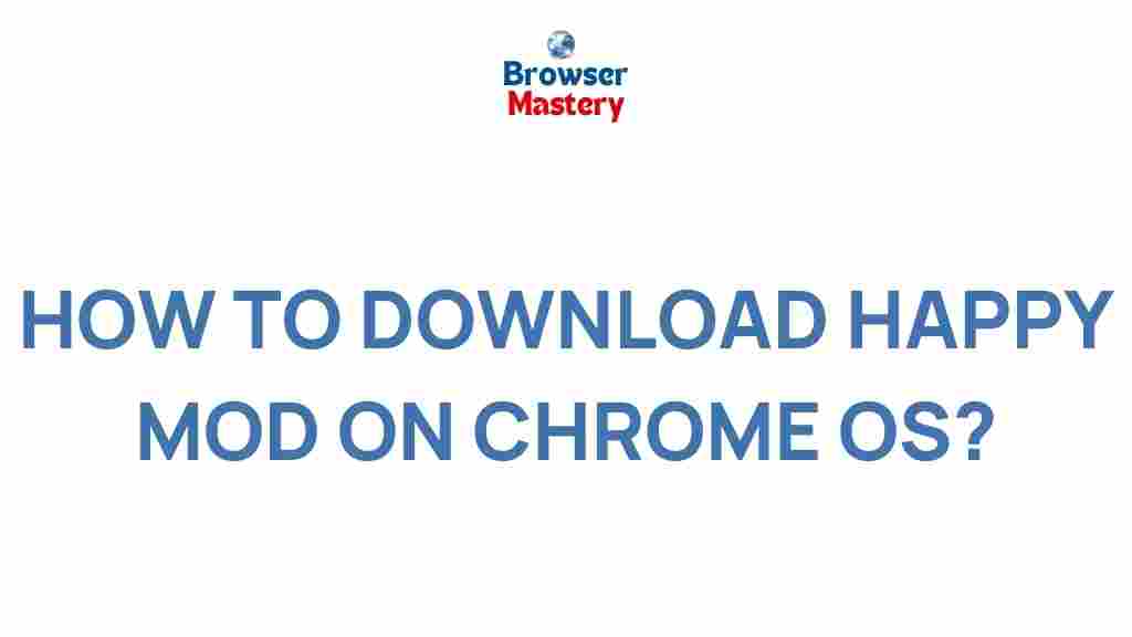 install-happy-mod-chrome-os