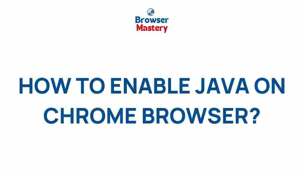 enabling-java-chrome-browser