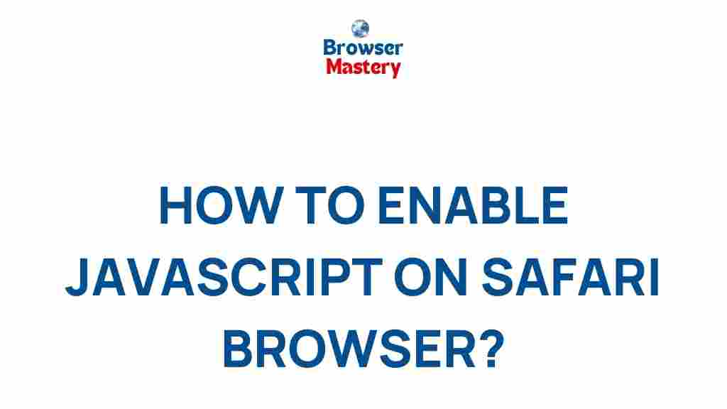enable-javascript-safari-browser