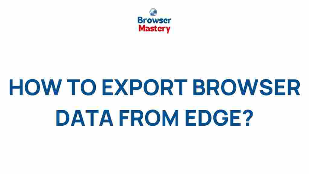export-browser-data-microsoft-edge