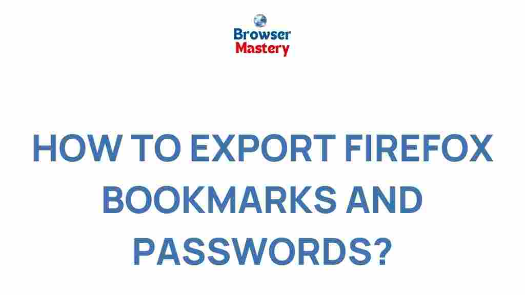 exporting-firefox-bookmarks-passwords